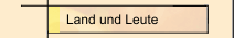 Land und Leute